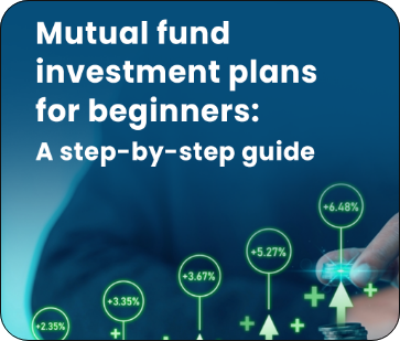 Mutual fund investment plans for beginners: A step-by-step guide